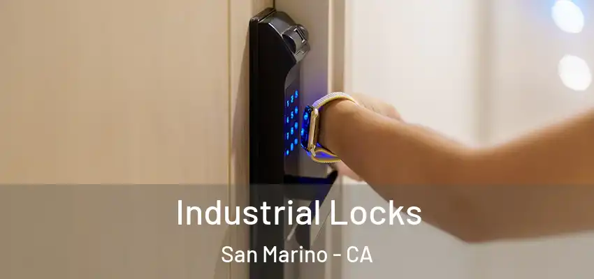  Industrial Locks San Marino - CA
